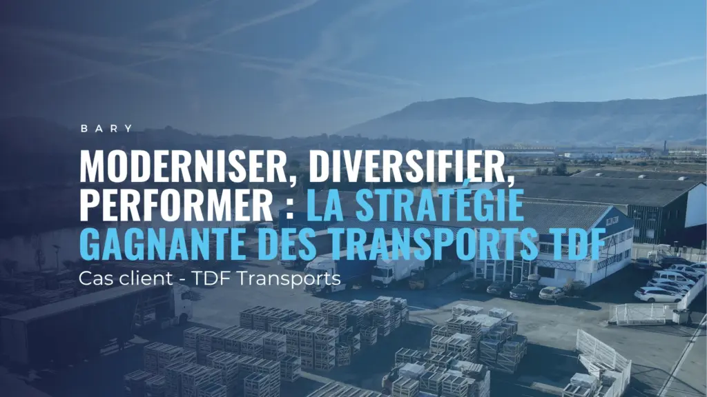 Cas client : La stratégie gagnante des transports TDF
